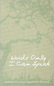 Words Only I Can Speak