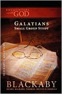 Galatians: A Blackaby Bible Study Series
