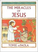 The Miracles of Jesus