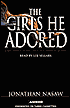 The Girls He Adored: Many Shades of Evil, Just One Shade of Blond