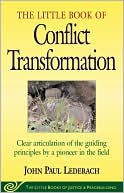 The Little Book of Conflict: Transformation