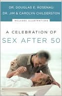 Celebration of Sex After 50