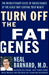 Turn Off the Fat Genes: The Revolutionary Guide to Losing Weight