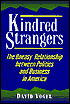 Kindred Strangers: The Uneasy Relationship between Politics and Business in America