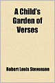 A Child's Garden Of Verses