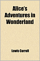 Alice's Adventures In Wonderland