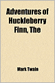 Adventures of Huckleberry Finn
