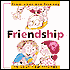 Friendship: From Your Old Friends to Your New Friends
