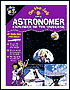 Astronomer: Explorer of the Universe