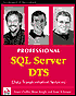 Professional SQL Server 2000 Dts