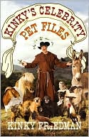 Kinky's Celebrity Pet Files
