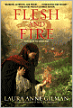 Flesh and Fire: Book One of The Vineart War