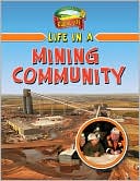 Life in a Mining Community