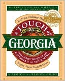 Touch of Georgia: Where to Go and What to Do in the Peach State