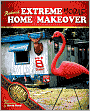 Redneck Extreme Mobile Home Makeover