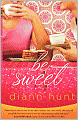 Be Sweet