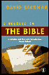 I Believe in the Bible