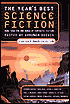 The Year's Best Science Fiction: Eighteenth Annual Collection: More than 250,000 Words of Fantastic Fiction