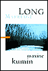 The Long Marriage: Poems