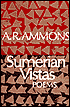Sumerian Vistas: Poems