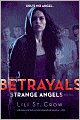 Betrayals (Strange Angels Series #2)