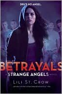 Betrayals (Strange Angels Series #2)