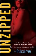 Unzipped: An Urban Erotic Tale