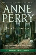 Cain His Brother (William Monk Series #6)