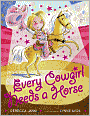 Every Cowgirl Needs a Horse