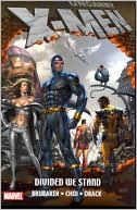 Uncanny X-Men: Divided We Stand