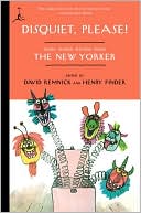 Disquiet, Please!: More Humor Writing from The New Yorker