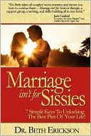 Marriage Isn'T For Sissies