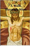 A Walk Through Mass