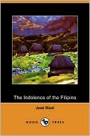 The Indolence Of The Filipino