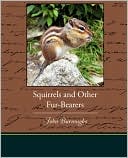 Squirrels And Other Fur-Bearers