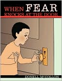 When Fear Knocks At The Door