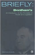 Bentham's: An Introduction to the Principles of Morals and Legislation