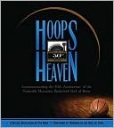 Hoops Heaven: Commemorating the 50th Anniversary of the Naismith Memorial Basketball Hall of Fame