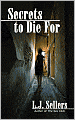 Secrets to Die For (Detective Wade Jackson Series #2)