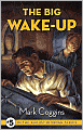 The Big Wake-Up