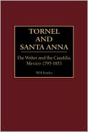 Tornel And Santa Anna