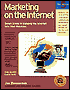 Marketing on the Internet: A 7-Step Plan for Selling Your Products, Services and Image to Millions over the Information Superhighway