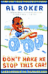 Don't Make Me Stop This Car! Adventures in Fatherhood