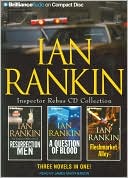 Ian Rankin Inspector Rebus CD Collection: Resurrection Men, A Question of Blood, Fleshmarket Alley