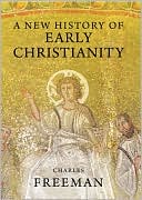 A New History of Early Christianity
