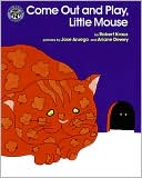 Come Out and Play, Little Mouse