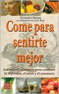 Come para sentirte mejor/ Eat to Feel Better
