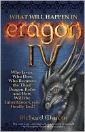 What Will Happen in Eragon IV: Who Lives, Who Dies, Who Becomes the Third Dragon Rider and How Will the Inheritance Cycle Finally End?