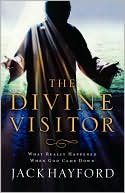 The Divine Visitor: What Really Happened When God Came Down