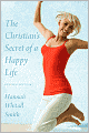 The Christian's Secret Of A Happy Life